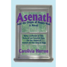 Asenath and the Origin of Nappy Hair: Being a Collection of Tales Gathered and Extracted from the Epic Stanzas of Asenath and Our Song of Songs