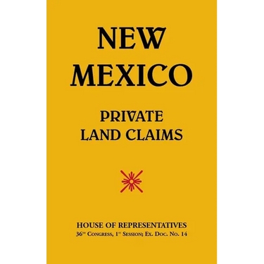 New Mexico Private Land Claims