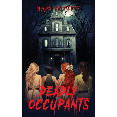 Deadly Occupants