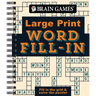 Brain Games - Large Print - Word Fill-In: Fill in the Grid & Solve the Puzzle!