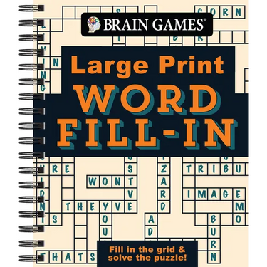 Brain Games - Large Print - Word Fill-In: Fill in the Grid & Solve the Puzzle!