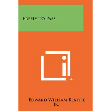 Freely to Pass