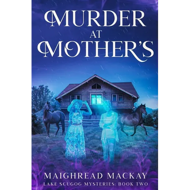 Murder at Mother's: Book Two: The Lake Scugog Mystery series