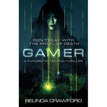 Gamer: A futuristic techno-thriller