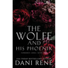 The Wolfe & His Phoenix