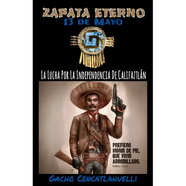 Zapata Eterno: 13 De Mayo