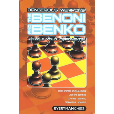 Dangerous Weapons: The Benoni and Benko