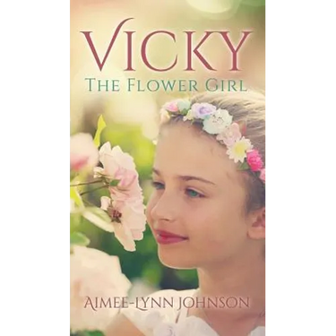 Vicky: The Flower Girl