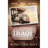 Operation Iraqi Freedom: 1000 Missions, True Story, Private Contractor