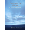 Freedom in Christ (A Devotional Book)