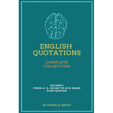 English Quotations Complete Collection: Volume I