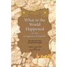 What in the World Happened in the Kingdom of Judah?: The Life and Times of Isaiah the Prophet