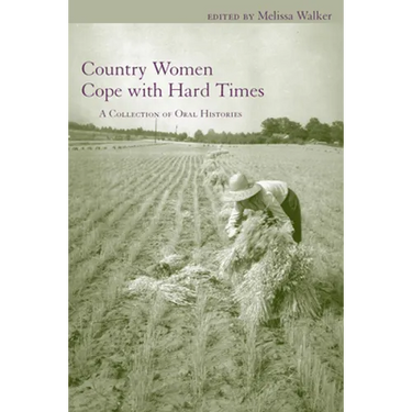 Country Women Cope with Hard Times