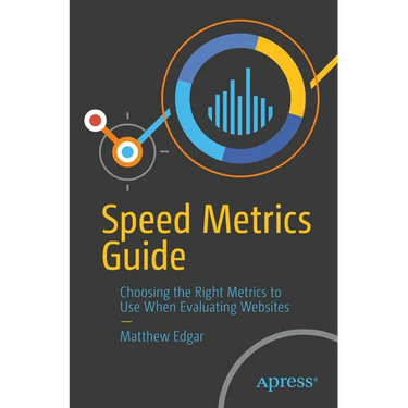 Speed Metrics Guide: Choosing the Right Metrics to Use When Evaluating Websites