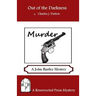 Out of the Darkness: A John Bartley Mystery