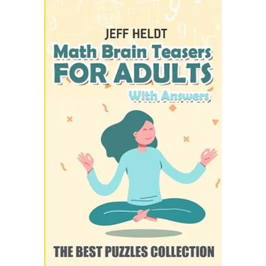 Math Brain Teasers For Adults With Answers: Water Fun Puzzles - The Best Puzzles Collection