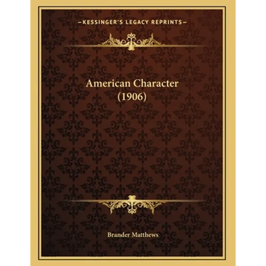American Character (1906)