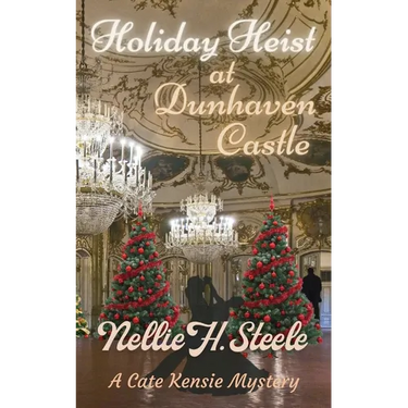 Holiday Heist at Dunhaven Castle: A Cate Kensie Mystery