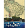 A Different Kind of Honor