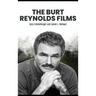 The Burt Reynolds Films