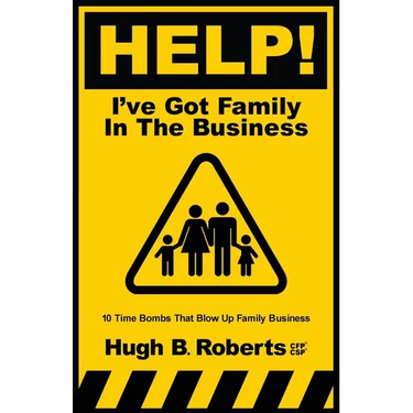 Help! I've Got Family in the Business