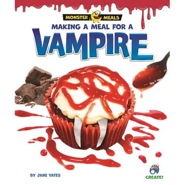 Making a Meal for a Vampire