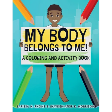 My Body Belongs To Me!: A Coloring and Activity Book