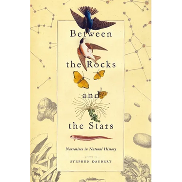 Between the Rocks and the Stars: Narratives in Natural History