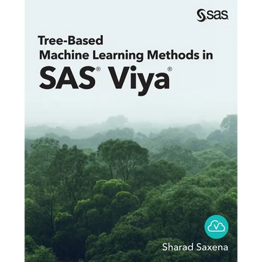 Tree-Based Machine Learning Methods in SAS Viya