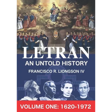 LETRAN An Untold History Volume One: 1620 - 1872