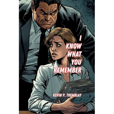 I Know What You Remember