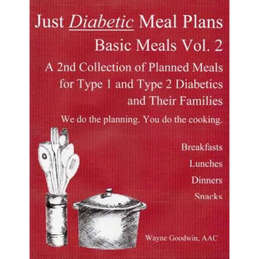 Just Diabetic Meal Plans, Basic Meals, Vol 2