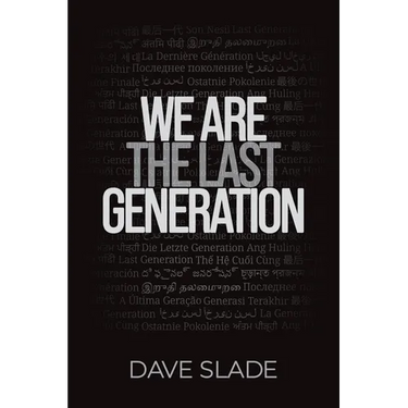 We Are the Last Generation