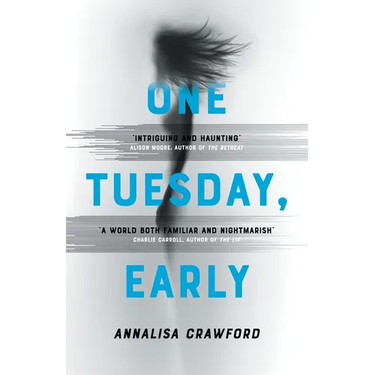 One Tuesday, Early