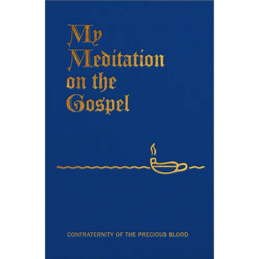 My Meditation on the Gospel