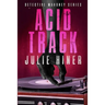 Acid Track: Detective Mahoney Series