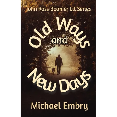 Old Ways and New Days