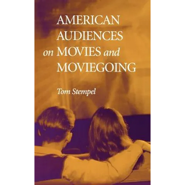 American Audiences on Movies and Moviegoing