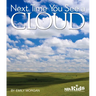 Next Time You See a Cloud
