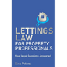 Lettings Law for Property Professionals: Your Legal Questions Answered