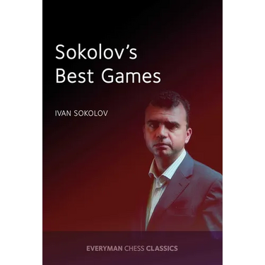 Sokolov's Best Games