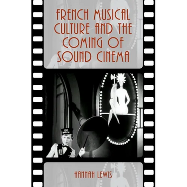 French Musical Culture and the Coming of Sound Cinema