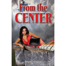 From the Center