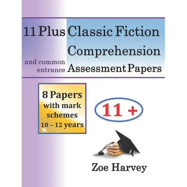 11 Plus Classic Fiction Comprehension Assessment Papers