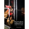 Australian Animal Law: Context and Critique