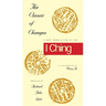 The Classic of Changes: A New Translation of the I Ching as Interpreted by Wang Bi