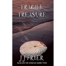 Fragile Treasure