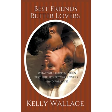 Best Friends Better Lovers