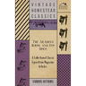The Arabian Horse and Its Uses - A Collection of Classic Equestrian Magazine Articles