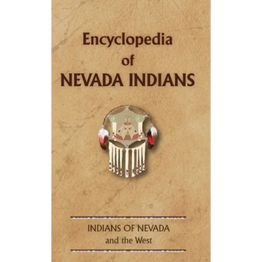 Encyclopedia of Nevada Indians